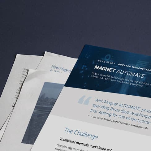 Die Polizei des Großraums Manchester schließt digitale Ermittlungen mit Magnet Automate 9,5 Stunden schneller ab