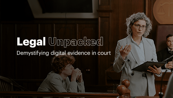Legal Unpacked E1: Search warrants for digital evidence: The data-driven approach